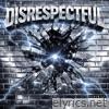 Disrespectful - Single