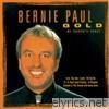 Bernie Paul - Gold