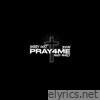 Pray4Me (feat. Maco Murly & Jevon) - Single