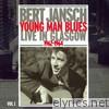 Young Man Blues: Live In Glasgow, Pt. 1