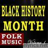 Black History Month (Folk Music), Vol. 1 - EP