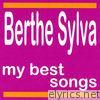 Berthe Sylva : My Best Songs
