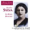 Traditional French Stars: Berthe Sylva - Les roses blanches