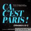 Ça, c'est Paris ! Épisodes 1 et 2 (Bande originale de la série)