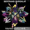Bertrand Burgalat - Toutes directions (Bonus Track Version)
