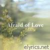 Beta Radio - Afraid of Love - EP