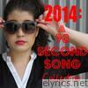 2014: A 90 Second Song Collection