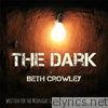 Beth Crowley - The Dark - Single