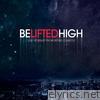 Bethel Music - Be Lifted High