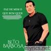 Faz de Mim o Que Bem Quer - Single