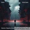 Raining Again (Kolombo & Magnetizm Remixes) - Single