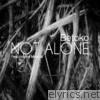 Not Alone (feat. Maurice Marshall) - EP