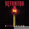 Betontod - Revolution