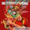 Better Lovers lyrics