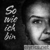 So Wie Ich Bin - Single