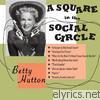 Betty Hutton - A Square In the Social Circle