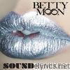 Betty Moon - Sound (Remixes) - EP