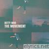 Betty Who - The Movement - EP