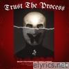 Trust the Process (feat. Bearded Legend) - Single