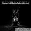 Beyond Unbroken - Running out of Time (Deluxe Edition)