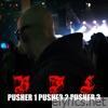 PUSHER 1 PUSHER 2 PUSHER 3 - Single