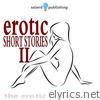 Erotic Short Stories II