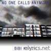 No One Calls Anymore - Single