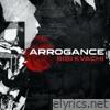 Arrogance - Single