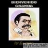 Bienvenido Granda lyrics