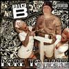 Big B - More to Hate