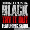Try It Out (feat. Kandi) - Single