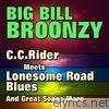 C.C.Rider Meets Lonesome Road Blues