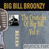 The Chronicles of Big Bill, Vol. 2