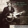 The Young Big Bill Broonzy 1928-1935