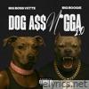 Dog Ass N***a 2.0 (feat. Big Boogie) - Single