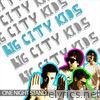 Big City Kids - One Night Stand - Single