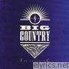 Big Country - The Crossing (Digitally Remastered)