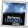 Big Country: Legends (Live)