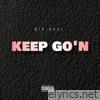 Keep Go’N - Single
