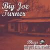 Blues legends - Big Joe Turner