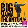 Rock-a-Bye Baby: The 1950-1961 Recordings
