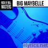 Soul Masters: Big Maybelle