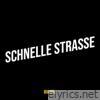 Schnelle Strasse - Single