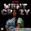 Went Crazy - EP