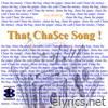 That Cha$ce Song ! (Single) [feat. Arxd aka Arod, PD Treasure, Hot Sun & Studda]