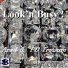 Look'n Busy (Single) [feat. Arxd aka Arod, PD Treasure, Studda & Hot Sun]