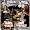 Block Tested Hood Approved (Demolition Men Presents)