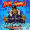 Big Shaq - Man's Not Hot (The Remixes)