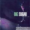 Big Sugar - Dear M.F.