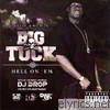 Big Tuck - Hell On ‘Em